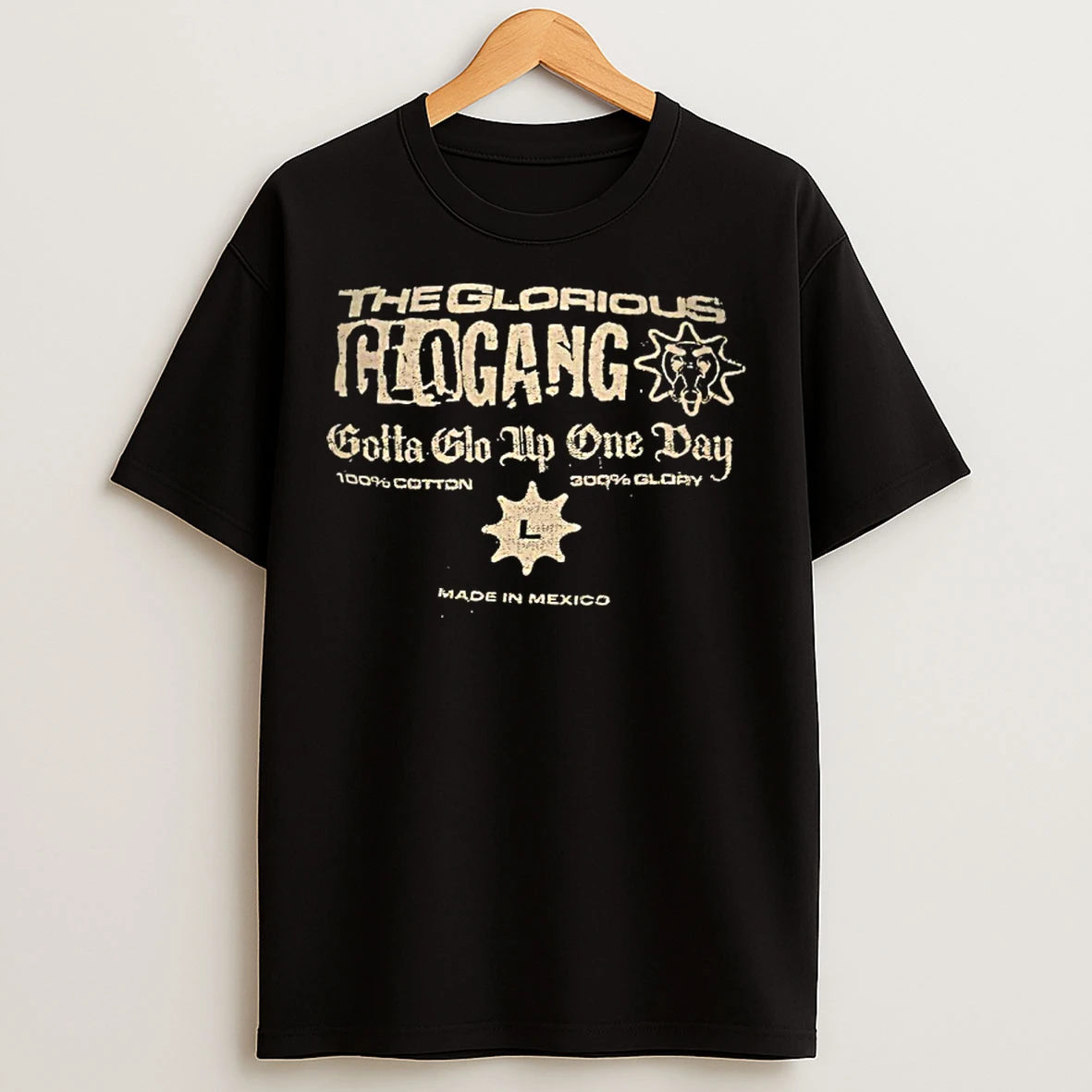 Classic The Glorious Clogang Gotta Glo Up One Day Made In Mexico Vintage T Shirts