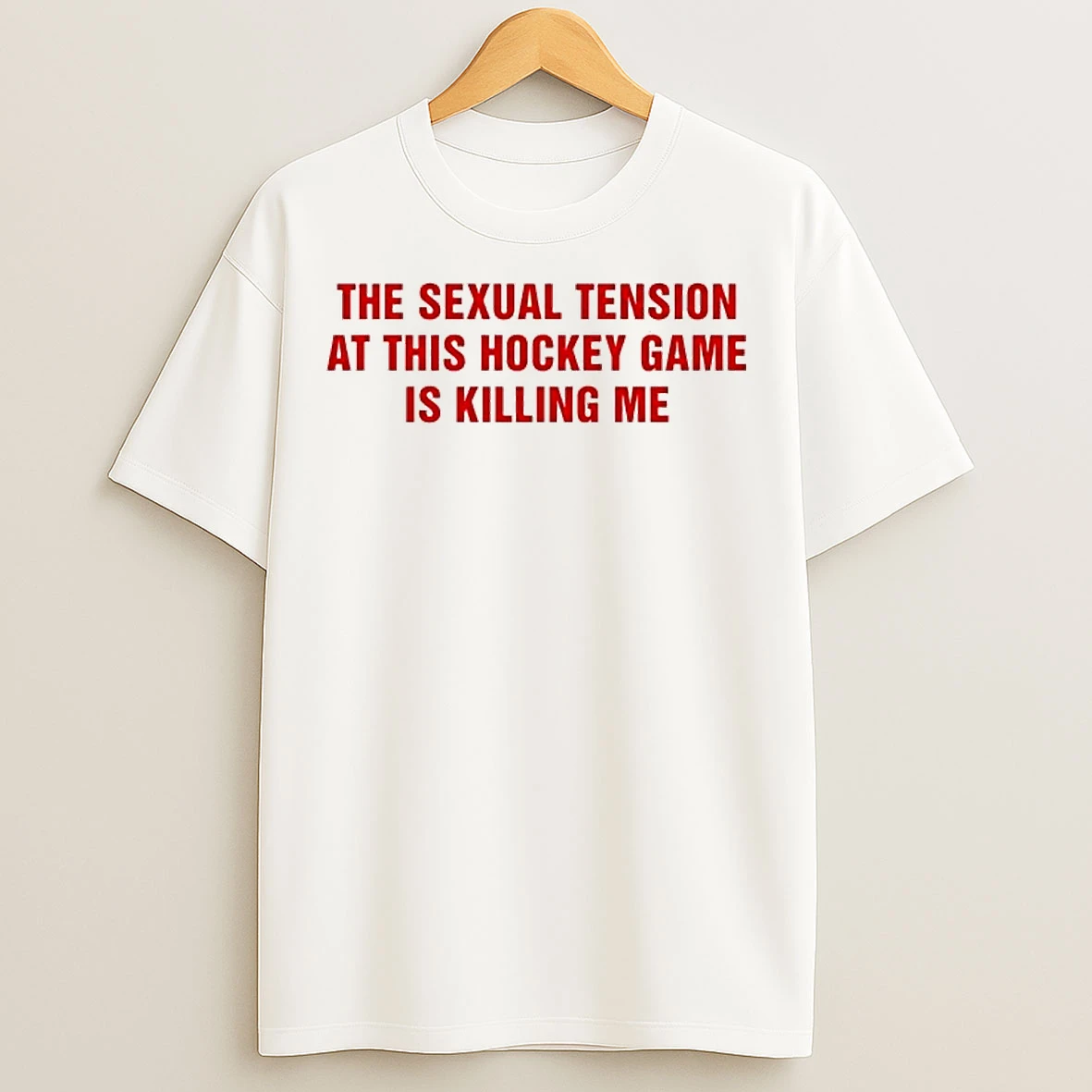 Classic The Sexual Tension In This Hockey Game Is Killing Me T Shirts