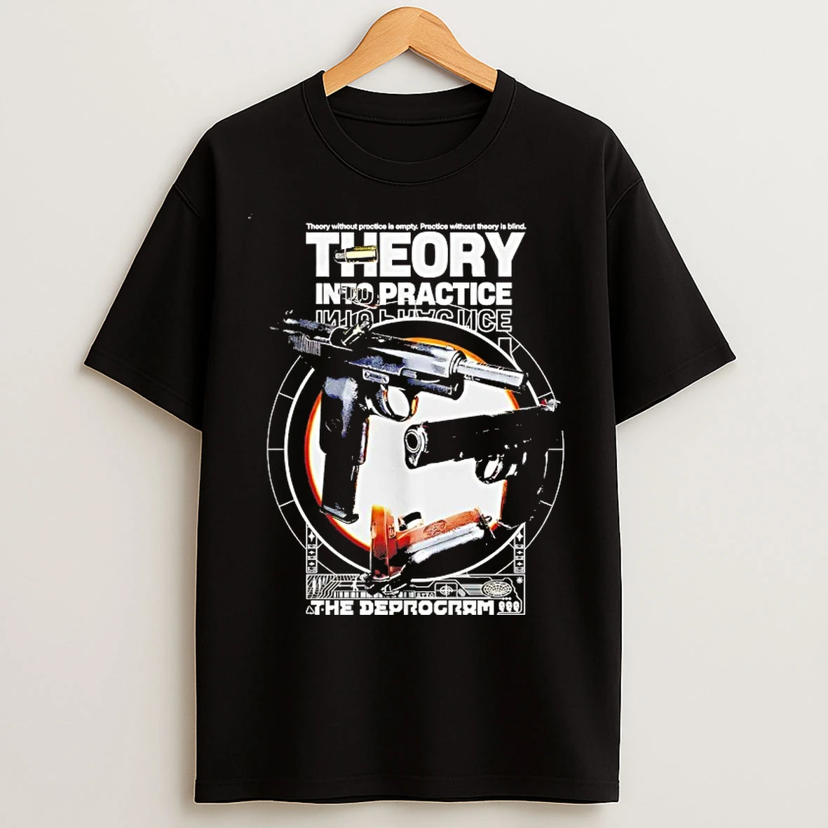 Classic Theory Into Practice The Deprogram T Shirts