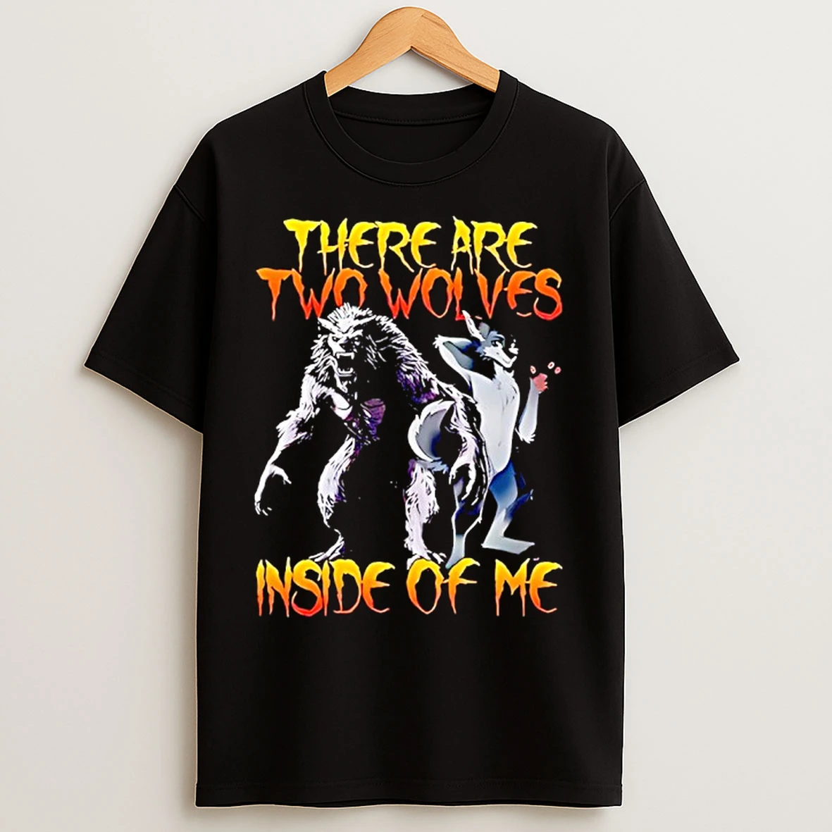 Classic There Are Two Wolves Inside Of Me T Shirts