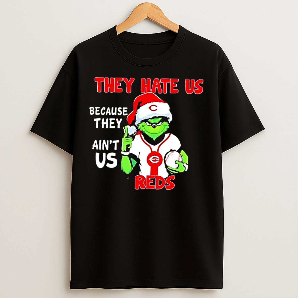 Classic They Hate Us Because They Aint Us Cincinnati Reds T Shirts