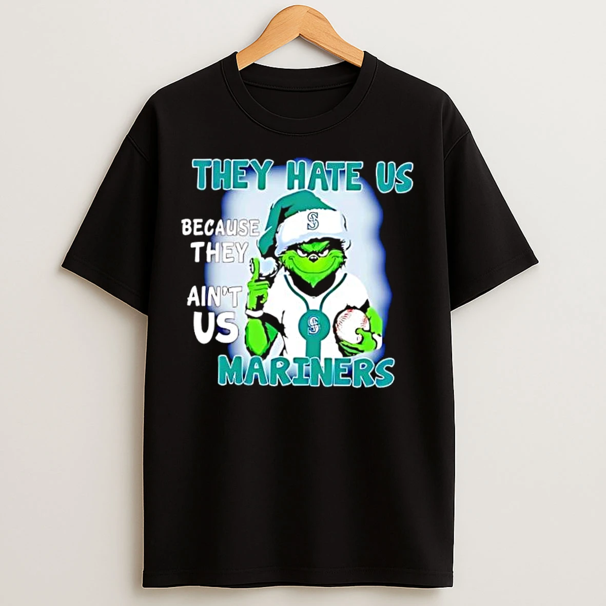 Classic They Hate Us Because They Aint Us Seattle Mariners T Shirts