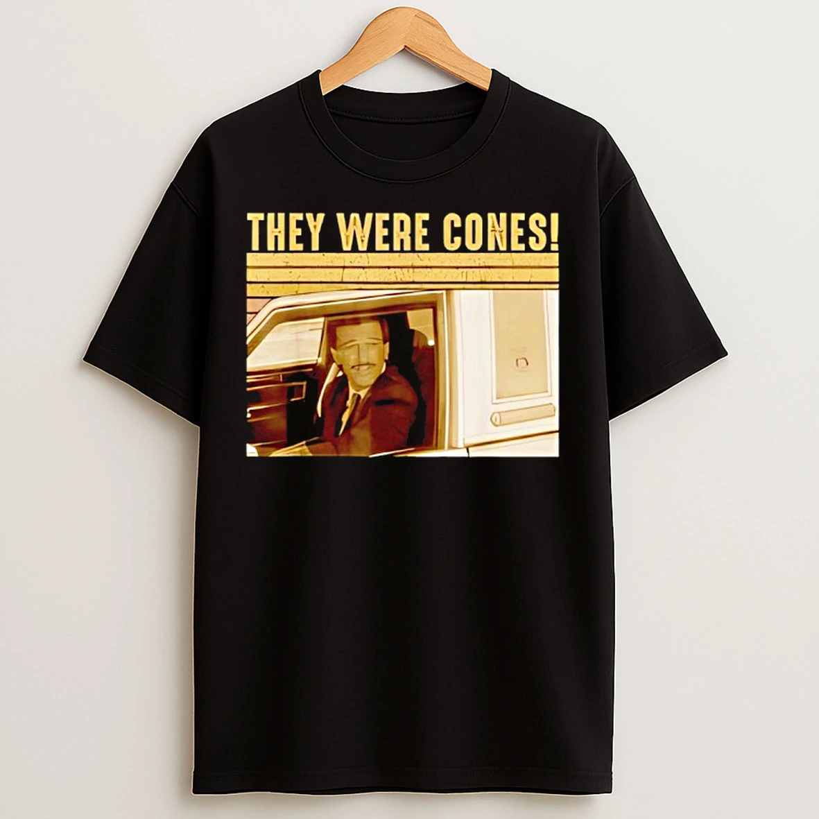 Classic They Were Cones Retro Funny Quote Vintage Car T Shirts