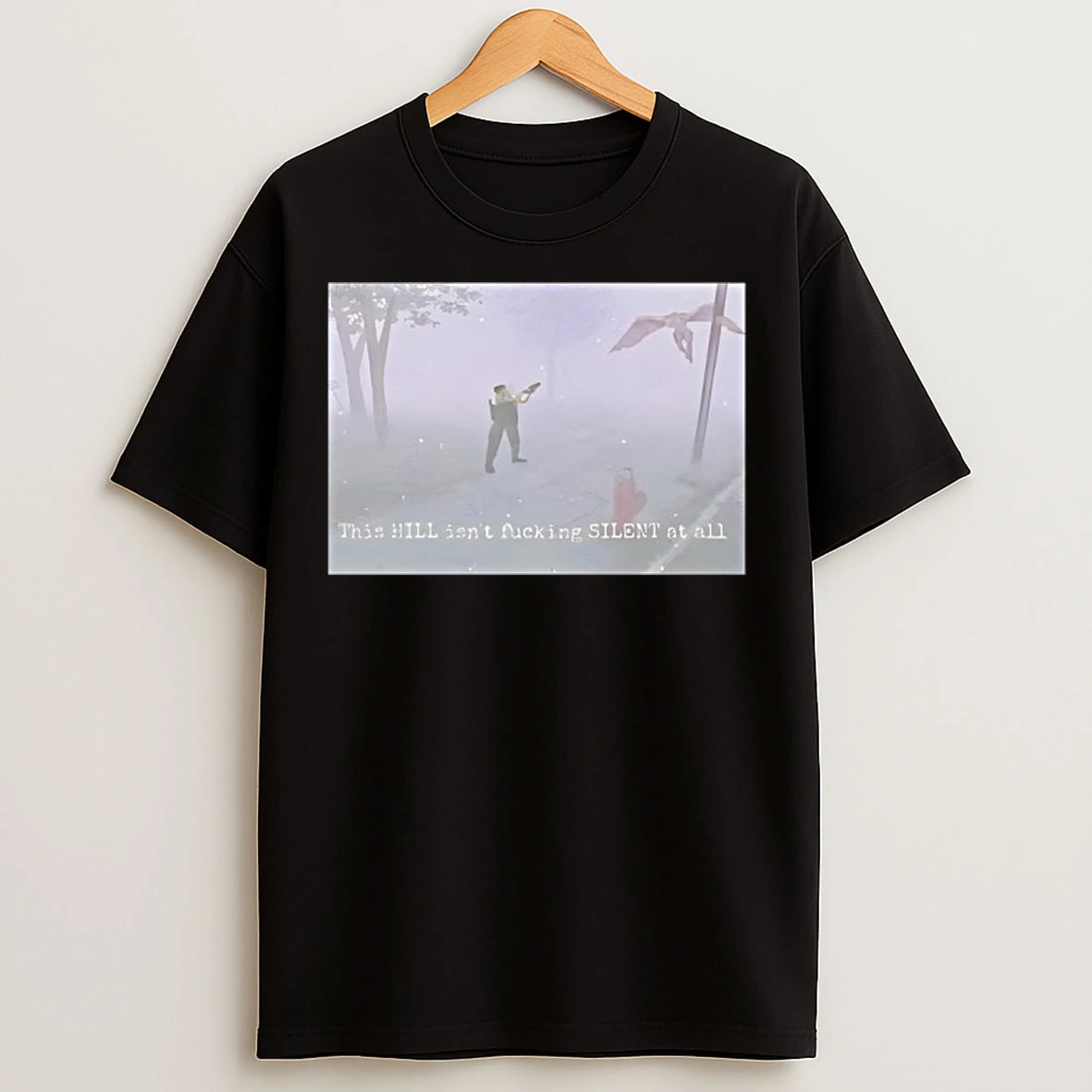 Classic This Hill Isnt Fucking Silent At All T Shirts