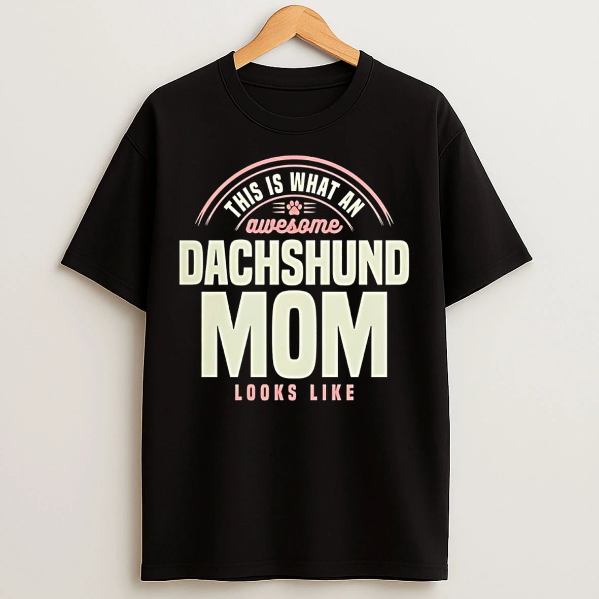 Classic This Is What An Awesome Dachshund Mom Looks Like T Shirts