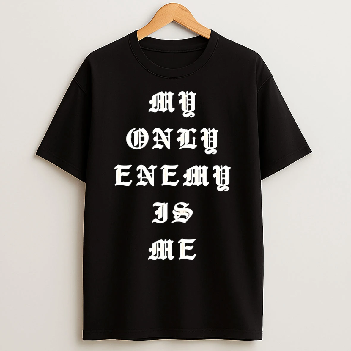 Classic To Your Guns My Only Enemy Is Me T Shirts