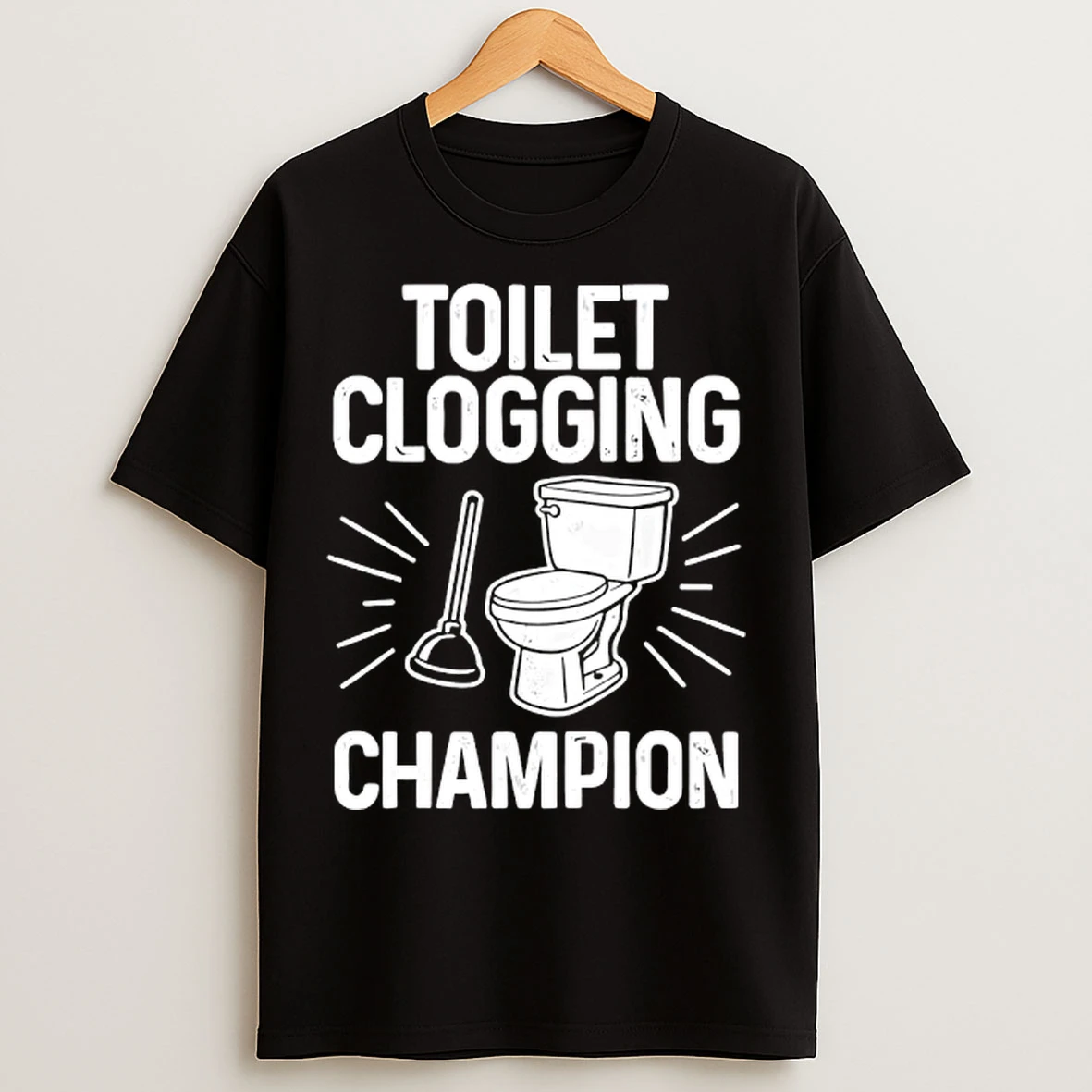 Classic Toilet Clogging Champion Funny Graphic Toilet T Shirts