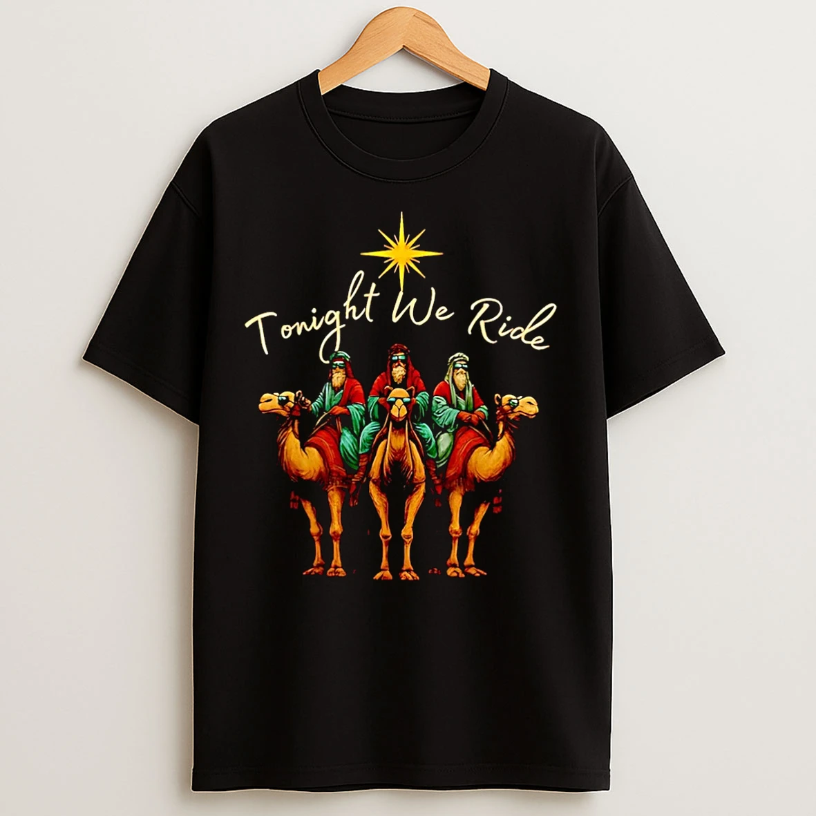 Classic Tonight We Ride Three Wise Men Christmas Nativity 25 Christmas T Shirts