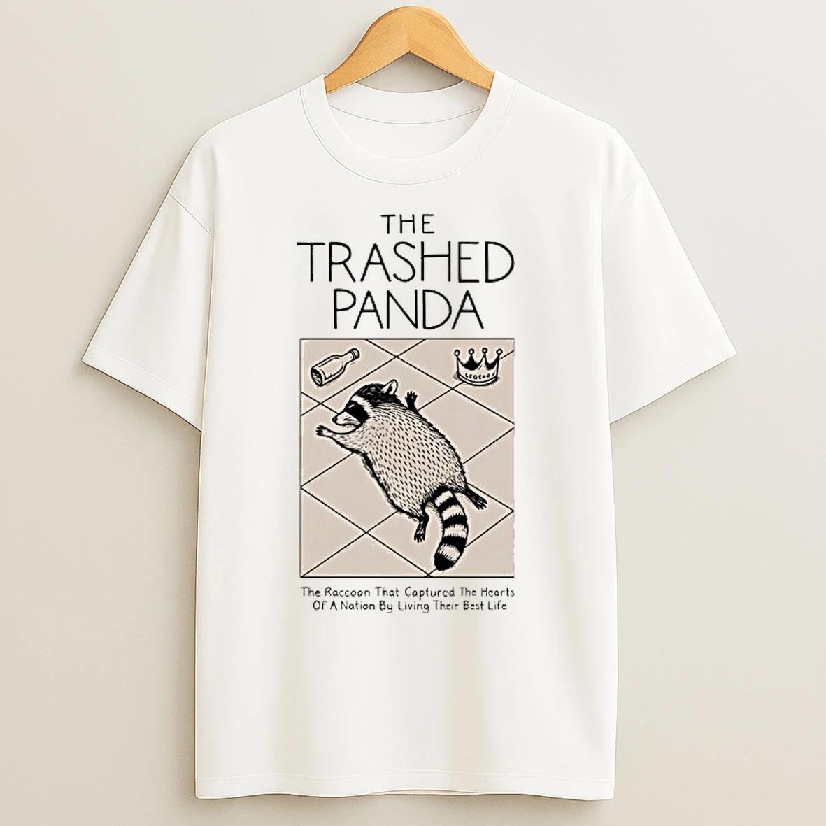 Classic Trashed Panda The Raccoon That Captured The Heats Of A Nation By Living Their Best Life T Shirts