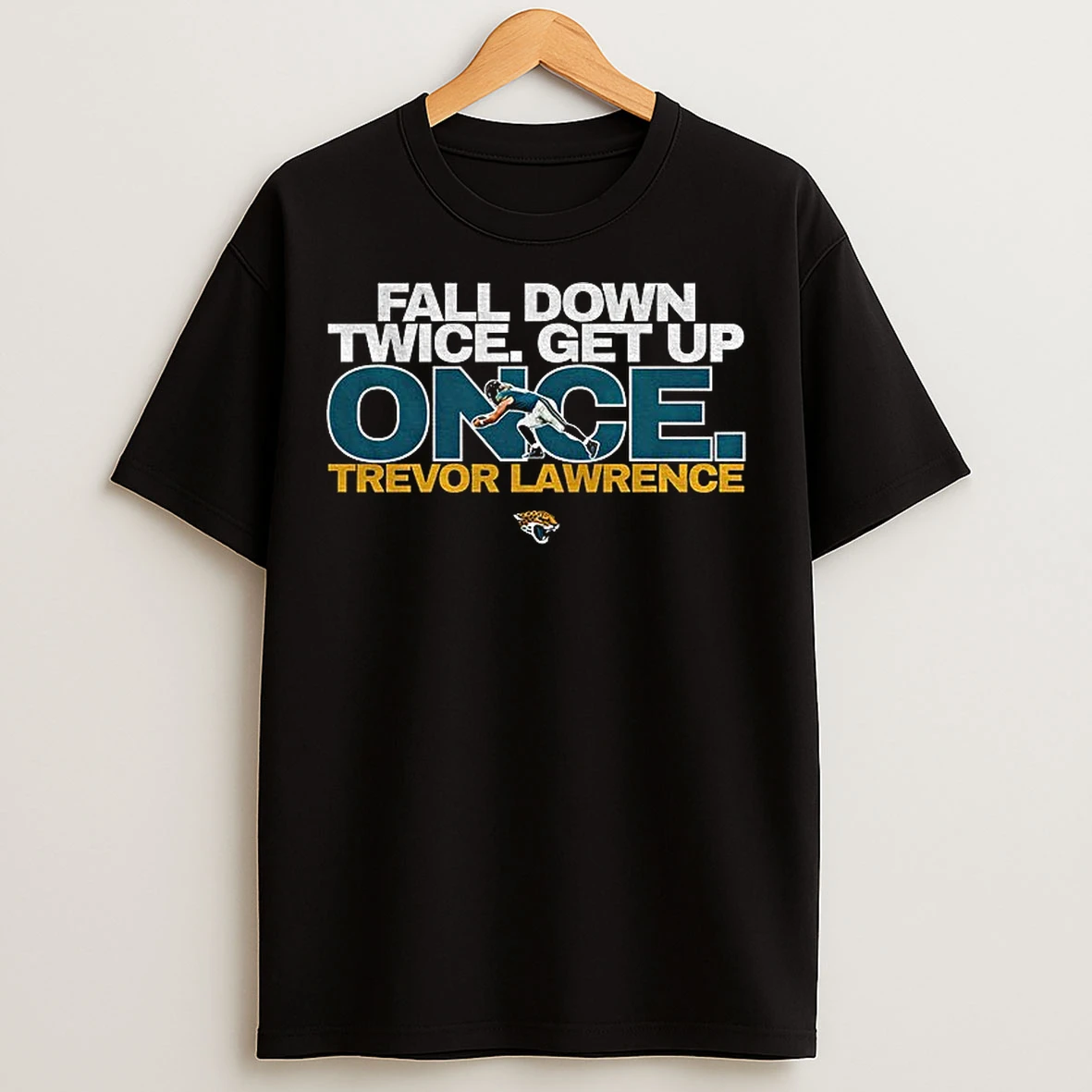 Classic Trevor Lawrence Jaguars Fall Down Twice Get Up Once T Shirts