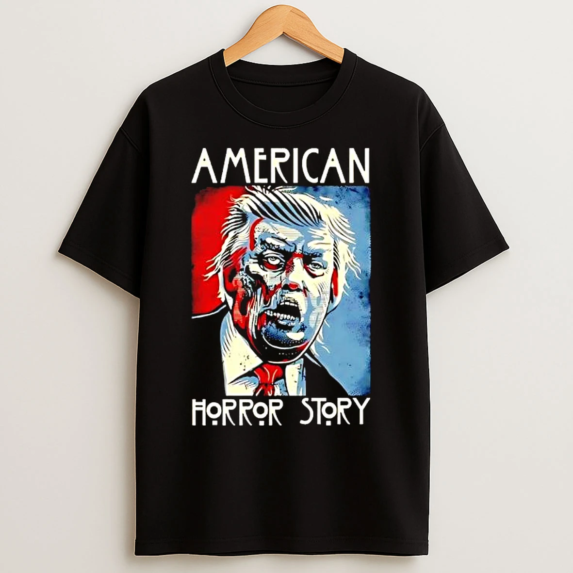 Classic Trump American Horror Story Anti Graphic T Shirts