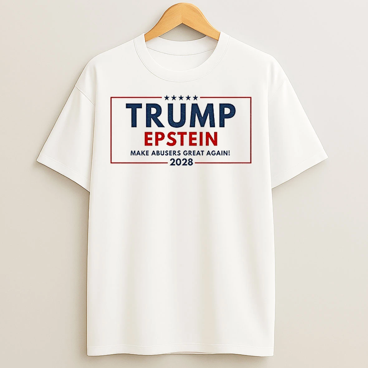 Classic Trump Epstein 2028 Maga Epstein Files Make Abusers Great Again T Shirts