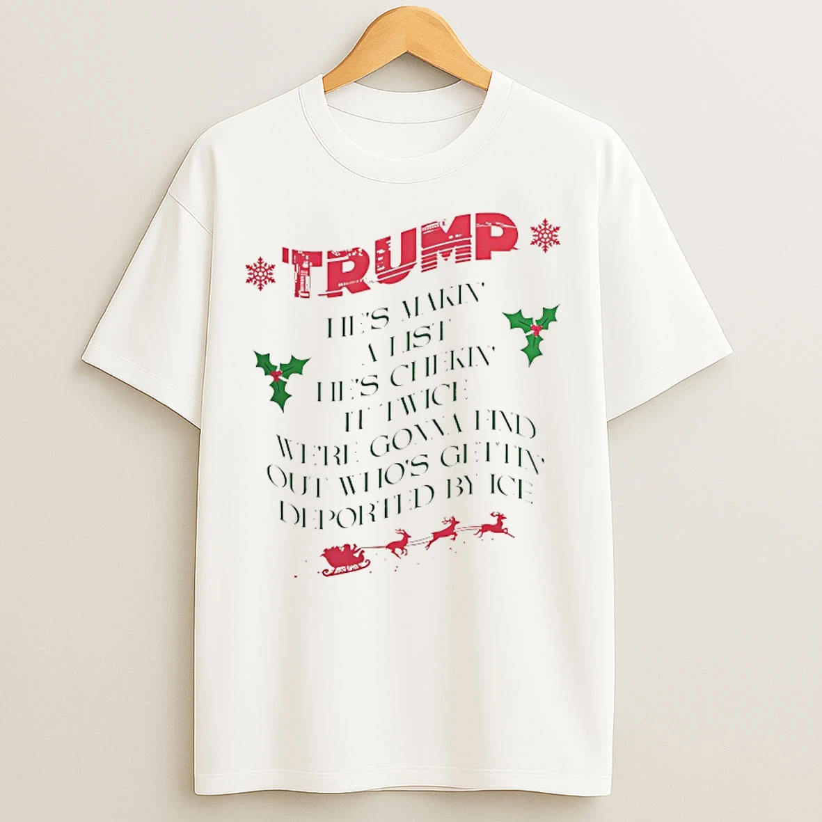 Classic Trump Hes Makin A List Hes Chekin It Twice T Shirts