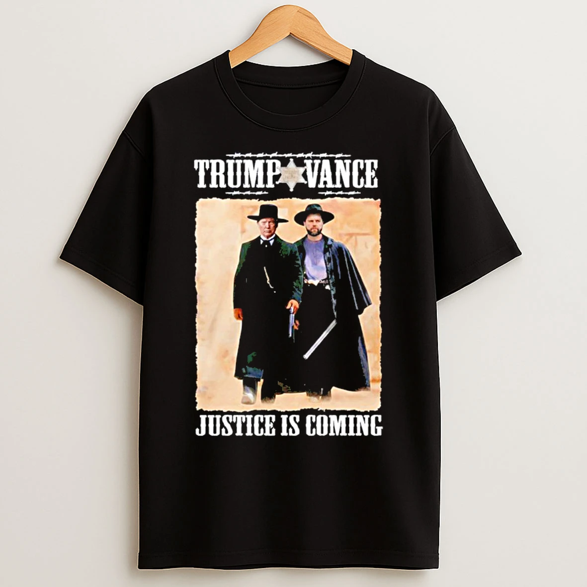 Classic Trump Vance Tombstone Movie Justice Is Coming T Shirts