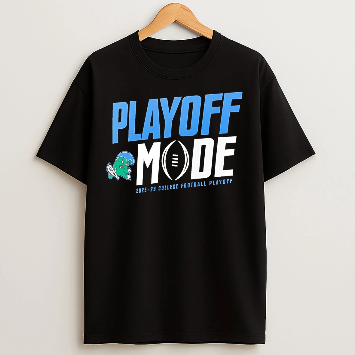 Classic Tulane Green Wave Playoff Mode 2025 26 College Football Playoff T Shirts