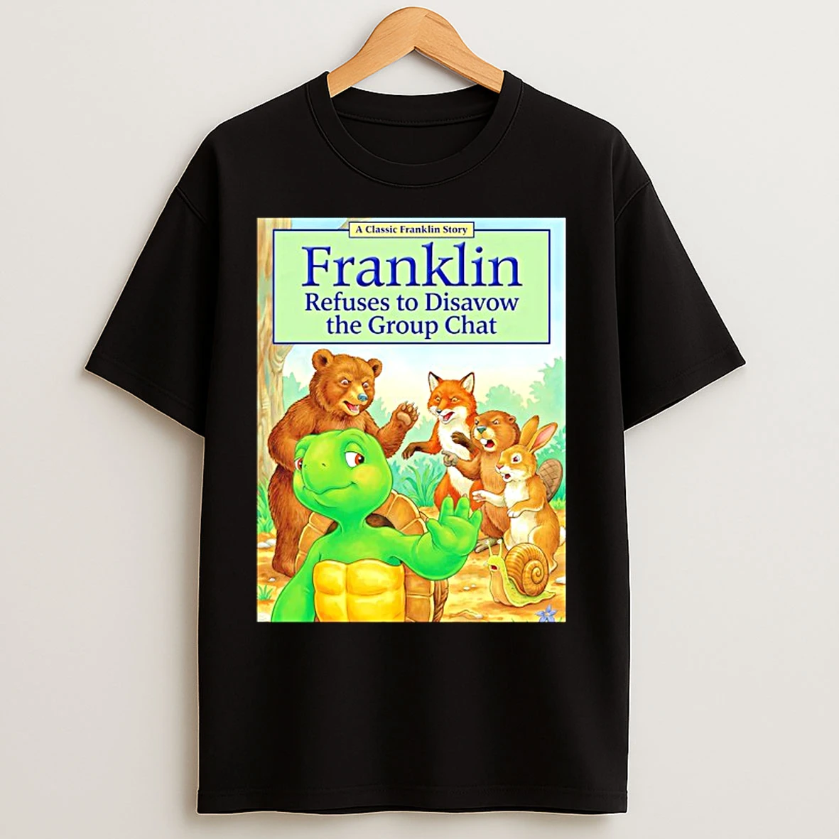 Classic Turtle Franklin Refuses To Disavow The Group Chat Pete Hegseth Meme T Shirts