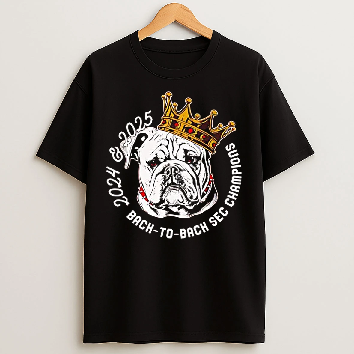 Classic University Of Georgia Football Champions Back To Back 2024 2025 Bulldog Crown T Shirts