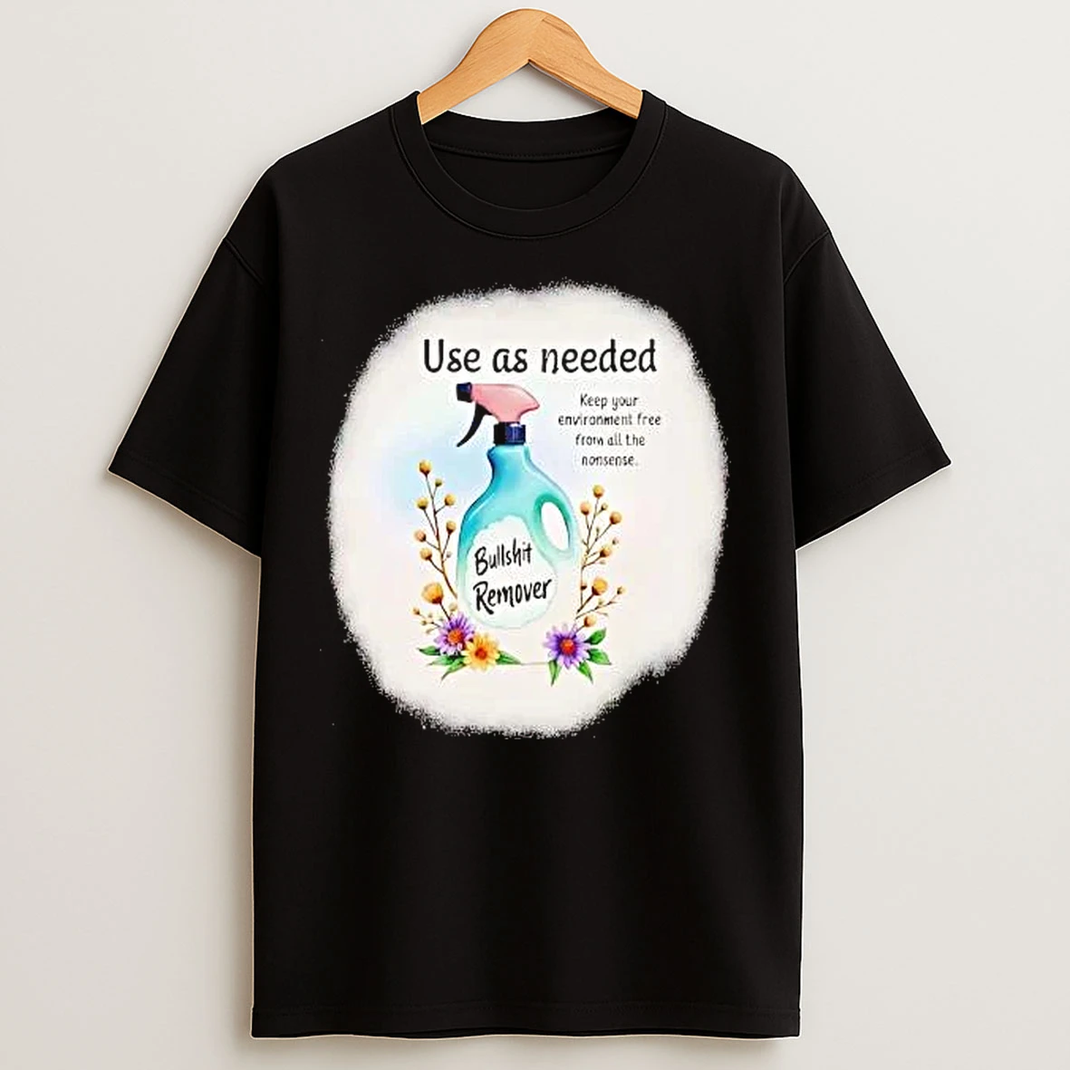 Classic Use As Needed Keep Your Environment Free From All The Nonsense T Shirts