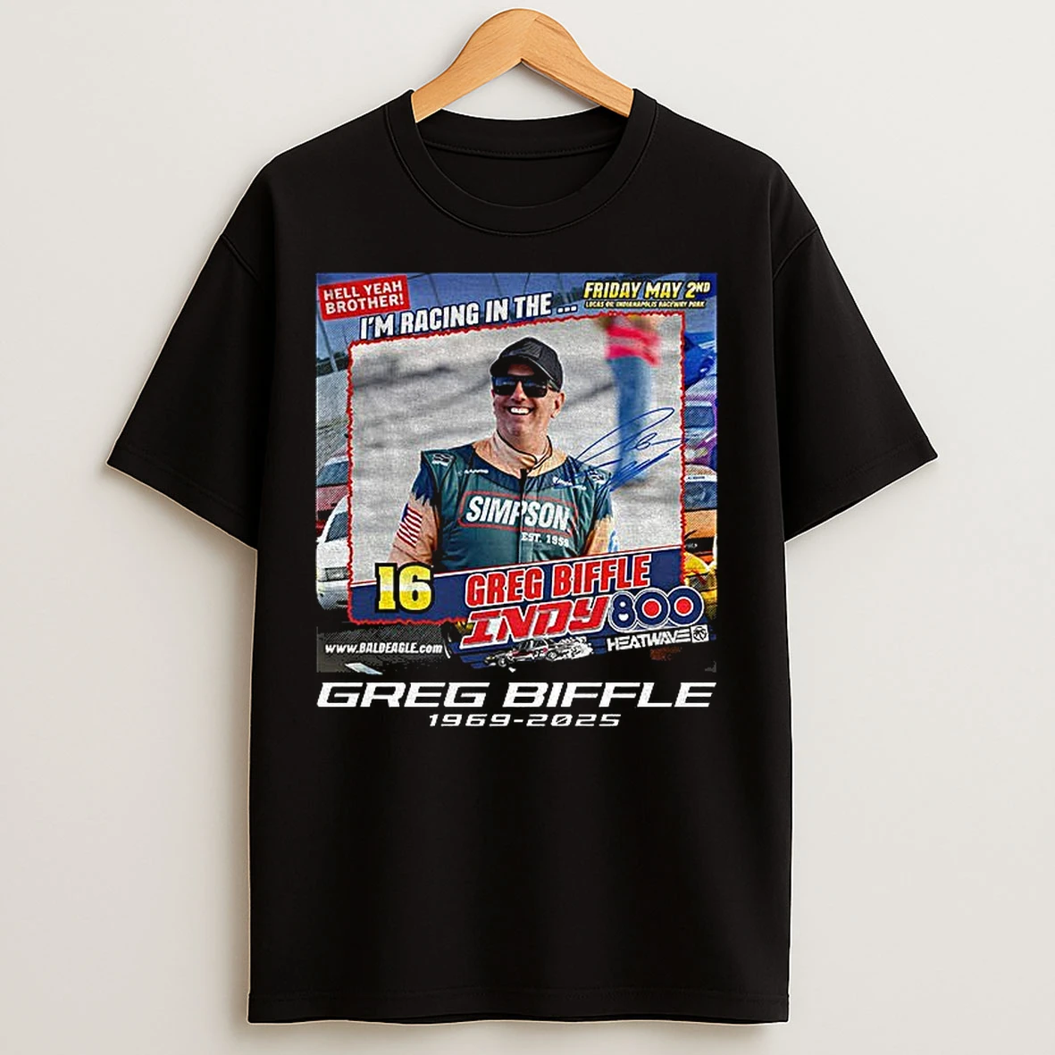 Classic Vintage Im Racing In The Greg Biffle 1969 2025 Indy 800 T Shirts