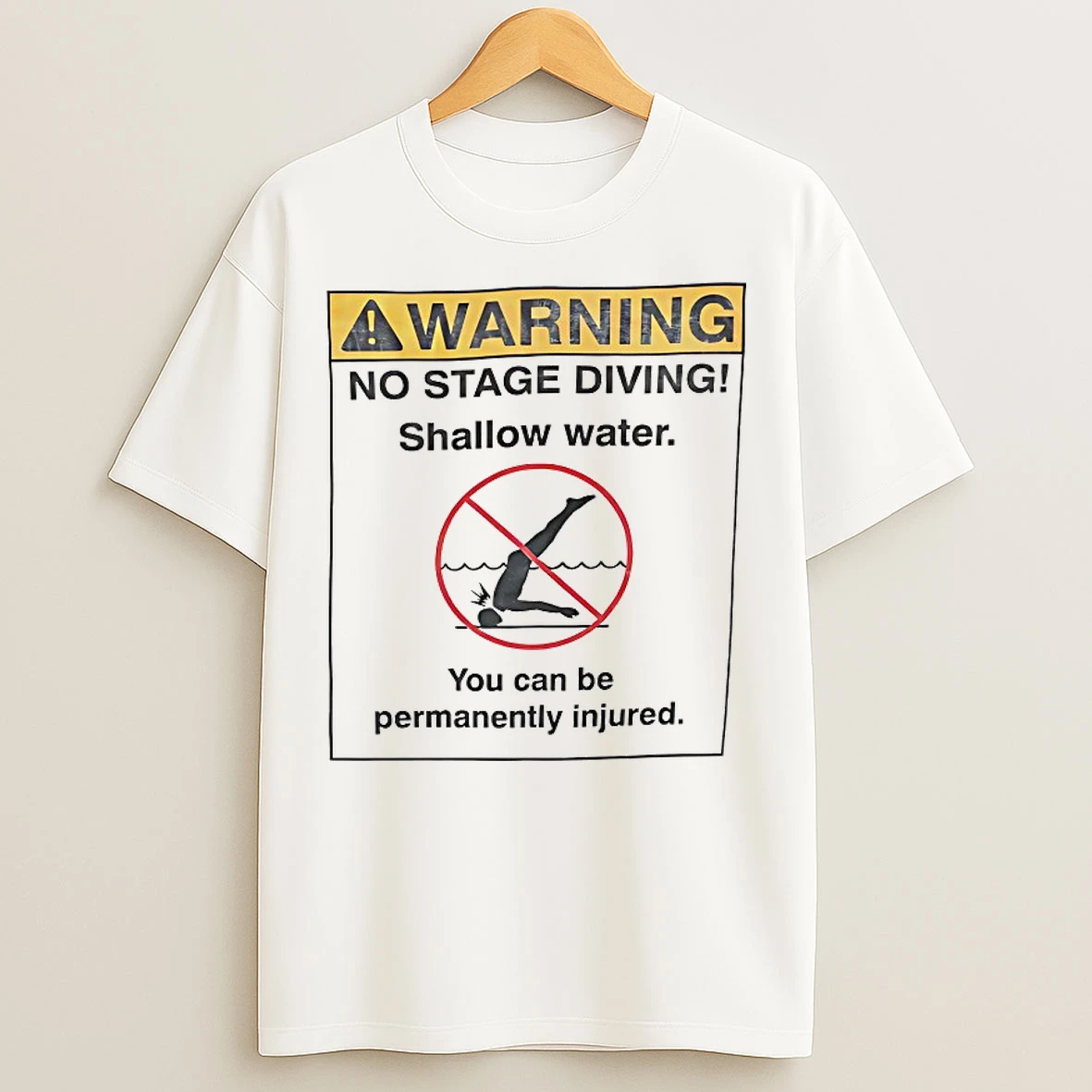 Classic Warning No Stage Diving Shallow Water T Shirts