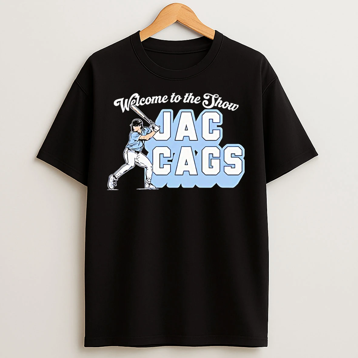 Classic Welcome To The Show Jac Cags T Shirts