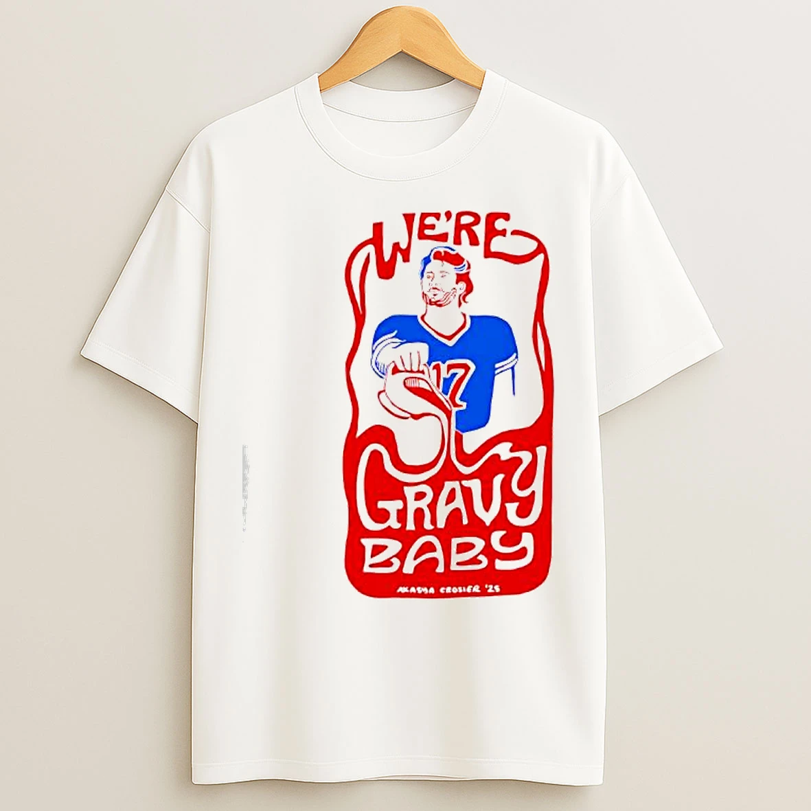 Classic Were Gravy Baby Akasya Crosier 25 T Shirts
