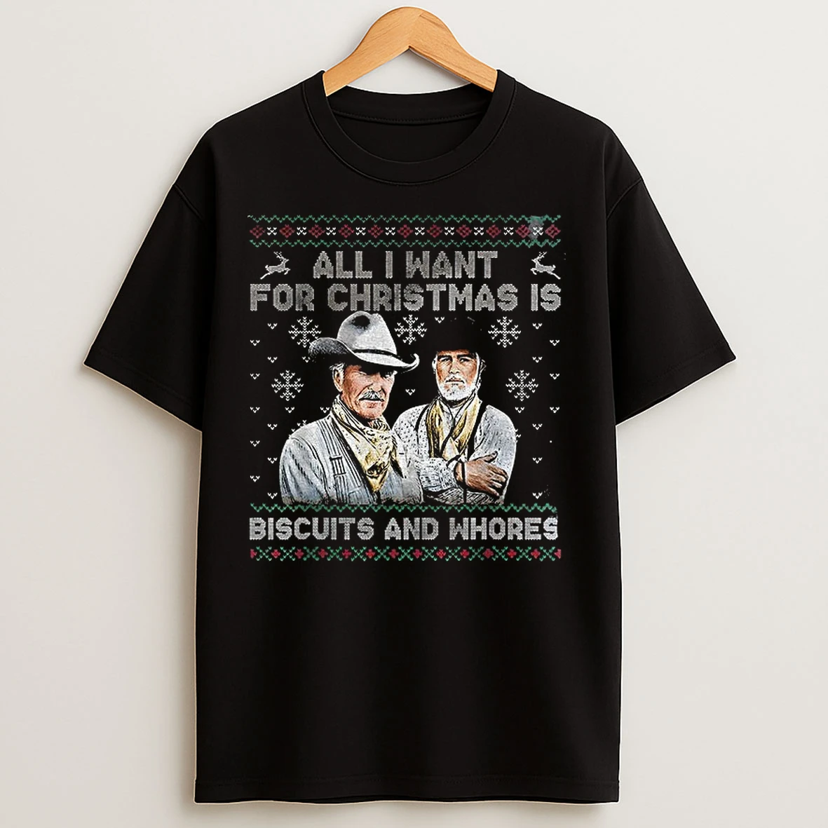 Classic Western Cowboy Biscuits And Whores All I Want For Christmas T Shirts