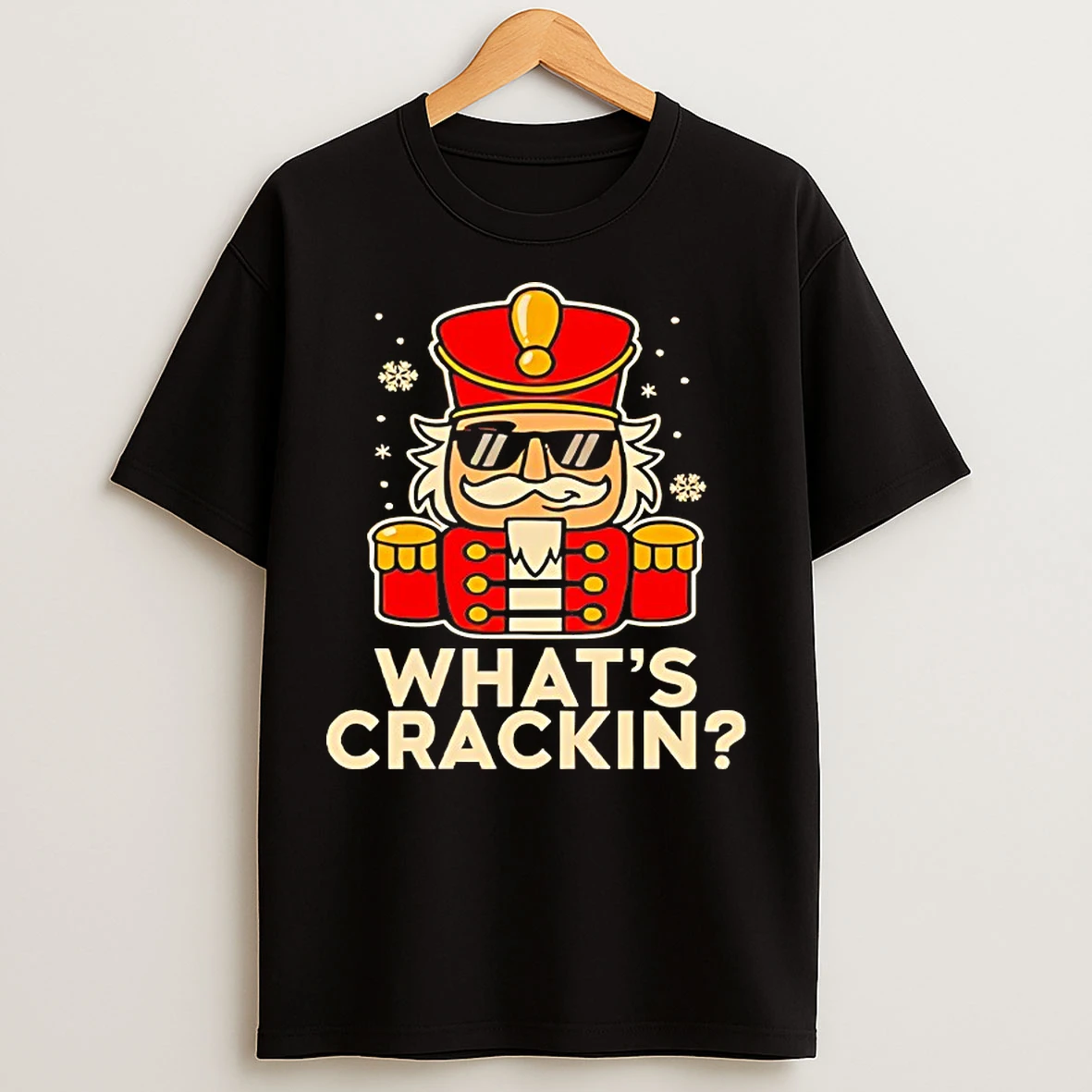 Classic Whats Crackin Christmas Nutcracker T Shirts