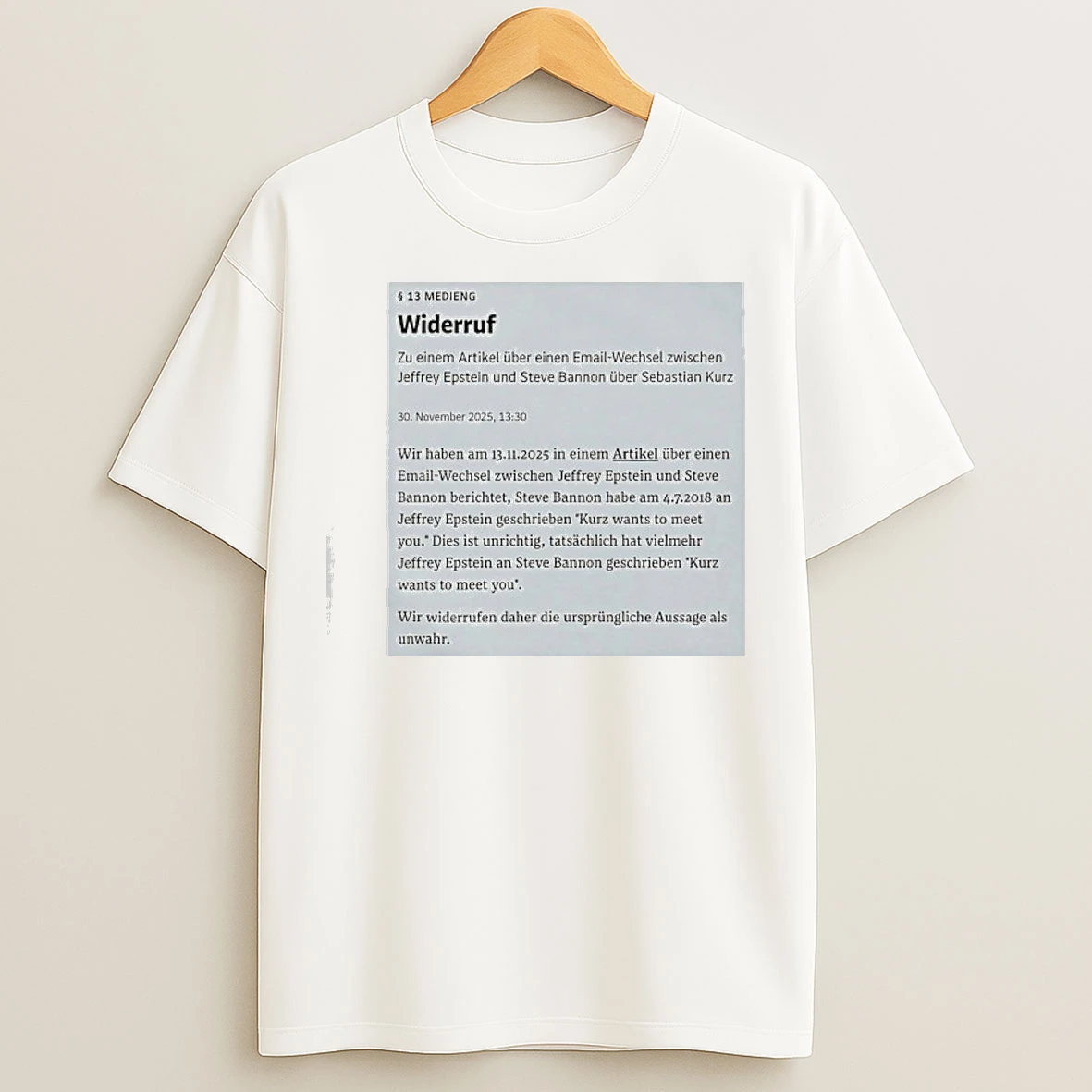 Classic Widerruf Uber Die Berichterstattung Zu Sebastian Kurz Und Jeffrey Epstein Jetzt Als Baumwoll T Shirts