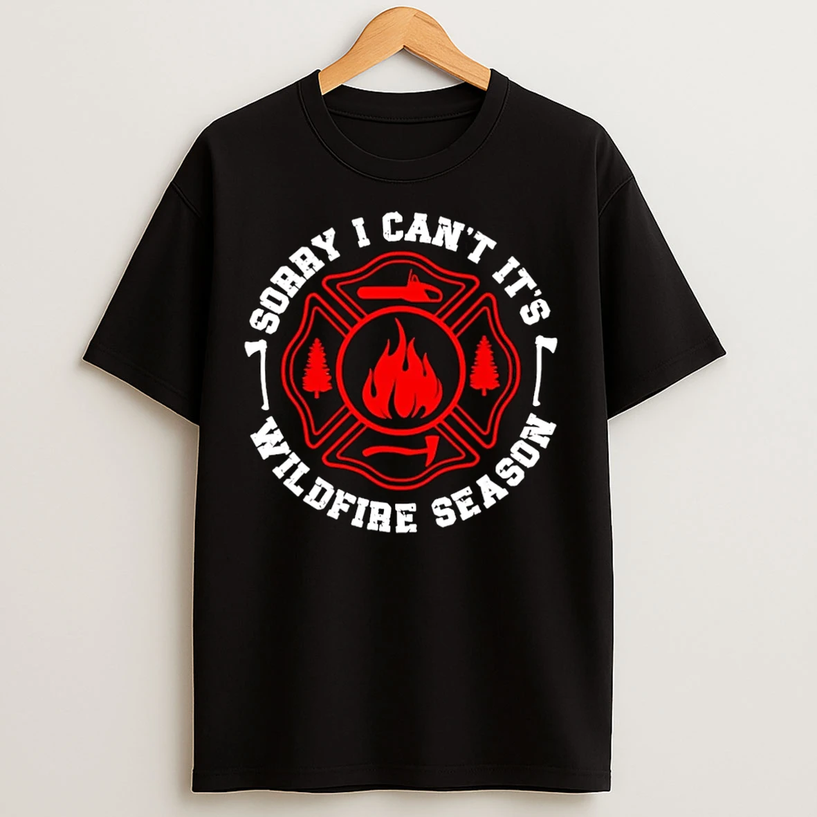 Classic Wildfire Season Sorry I Cant Its Wildland Firefighter Wildland Fireman Christmas T Shirts