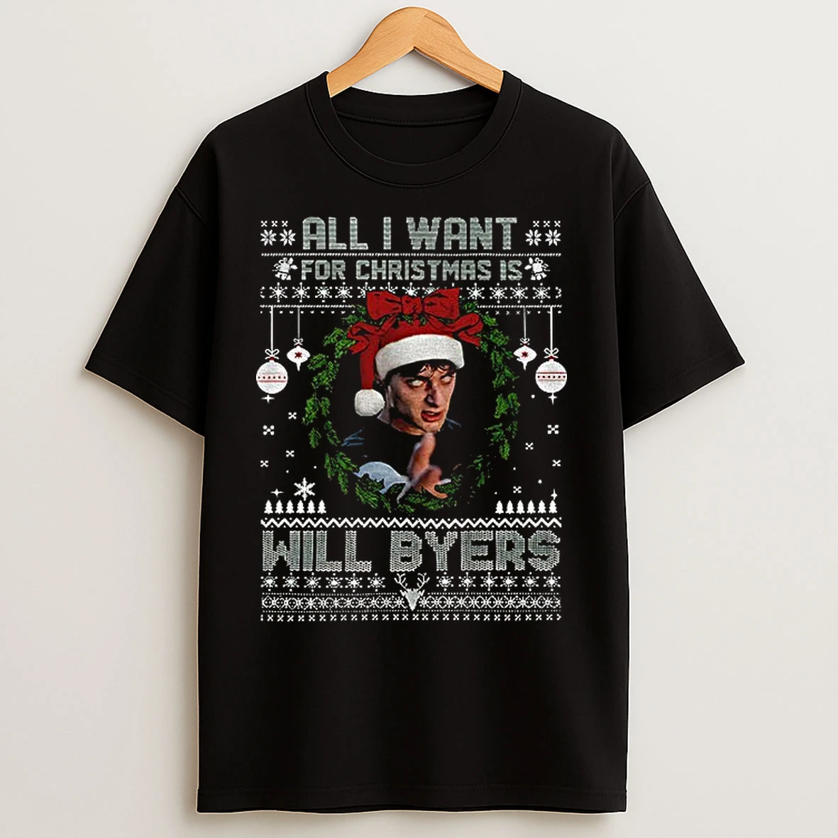 Classic Will Byers Stranger Things All I Want For Christmas Is Will Byers Merry Christmas T Shirts