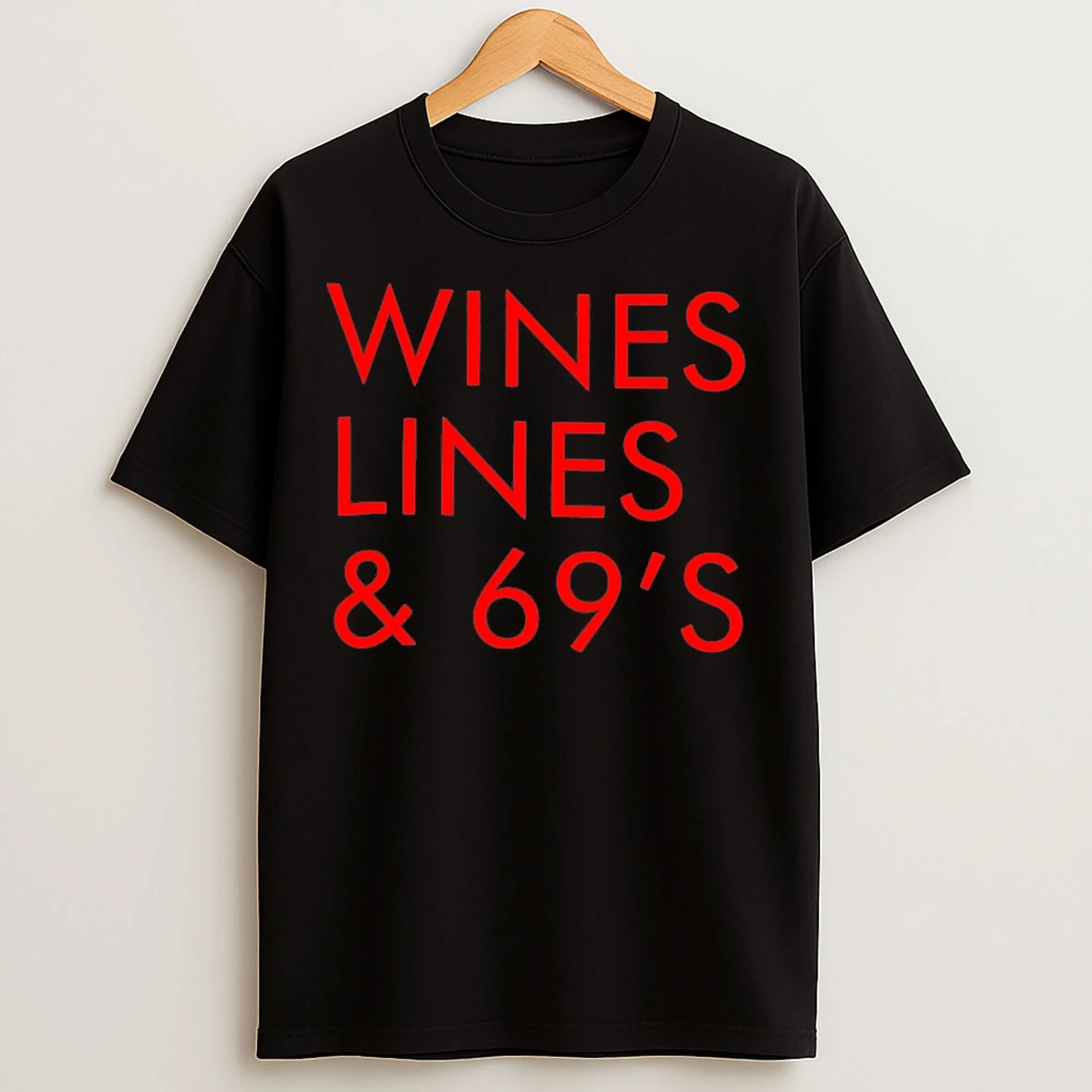 Classic Wines Lines And 69s T Shirts