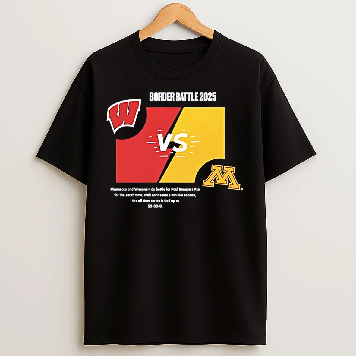 Classic Wisconsin Vs Minnesota 2025 Border Battle T Shirts