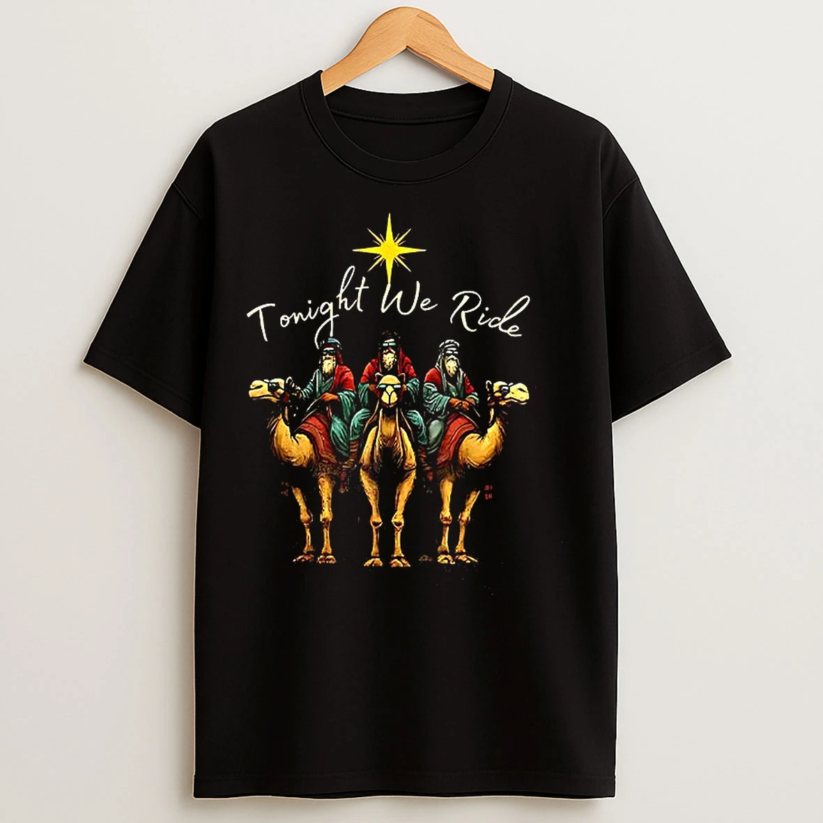Classic Wise Tonight We Ride Riding Camels Christmas T Shirts