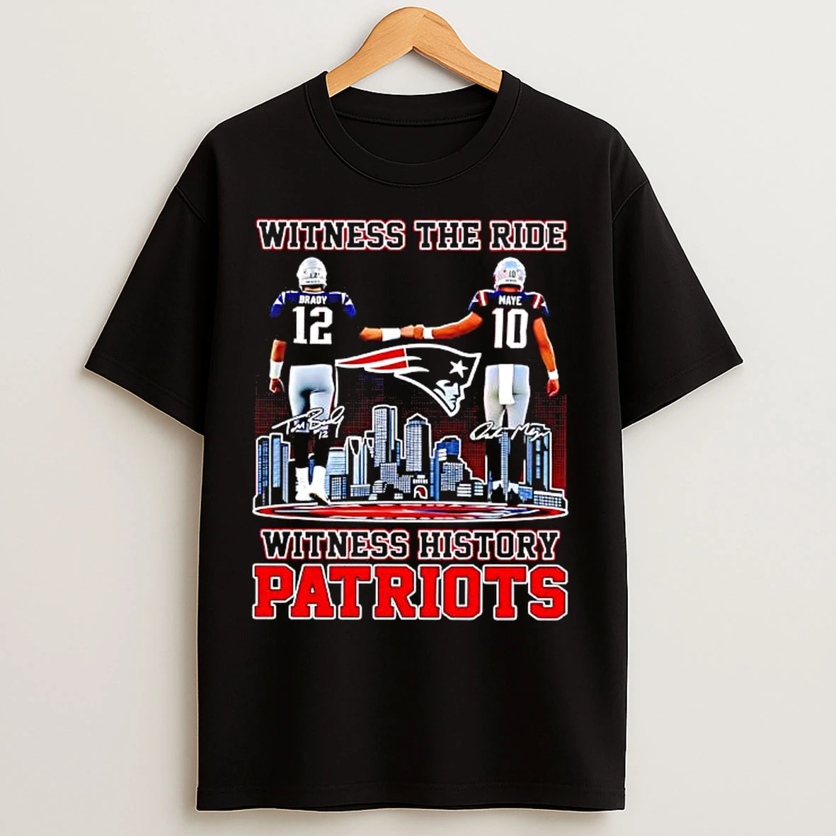 Classic Witness The Rise Witness History New England Patriots Tom Brady And Drake Maye Quarterback T Shirts