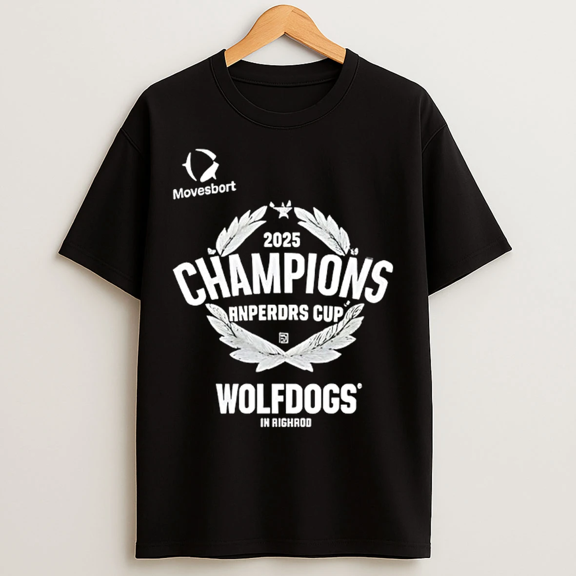 Classic Wolfdogs In Righrod 2025 Champions Anperdrs Cup Movesbort T Shirts