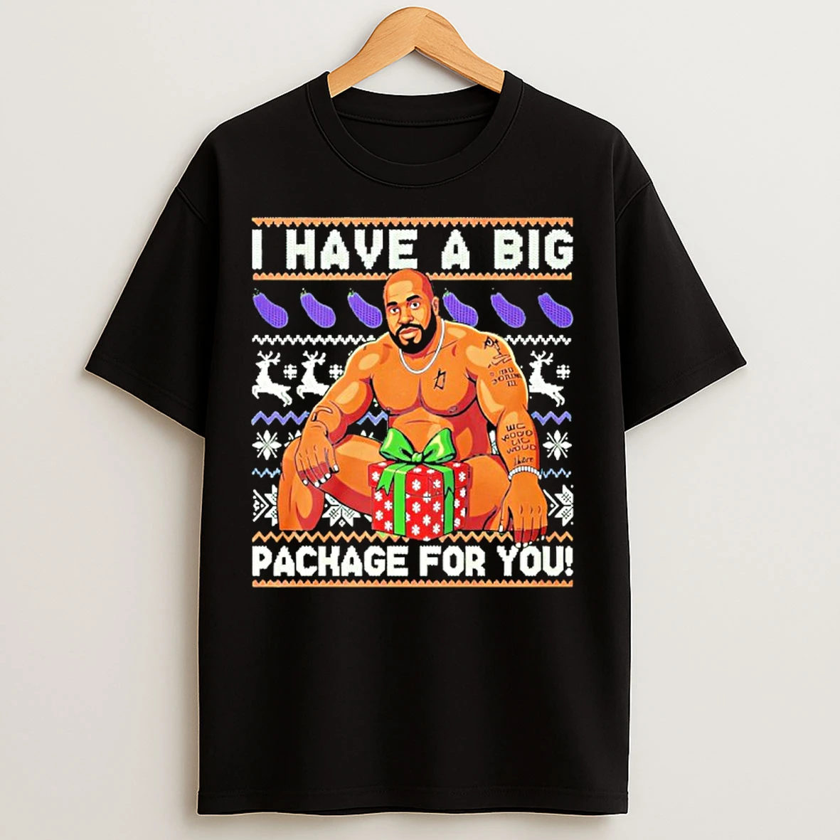 Classic Wood I Have A Big Package For You T Shirts