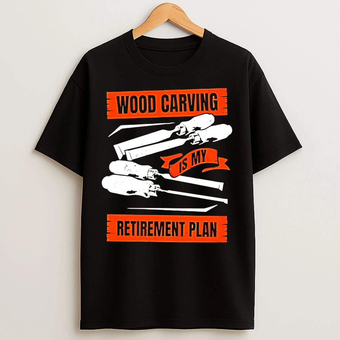 Classic Wood Carving Is My Retirement Plan T Shirts