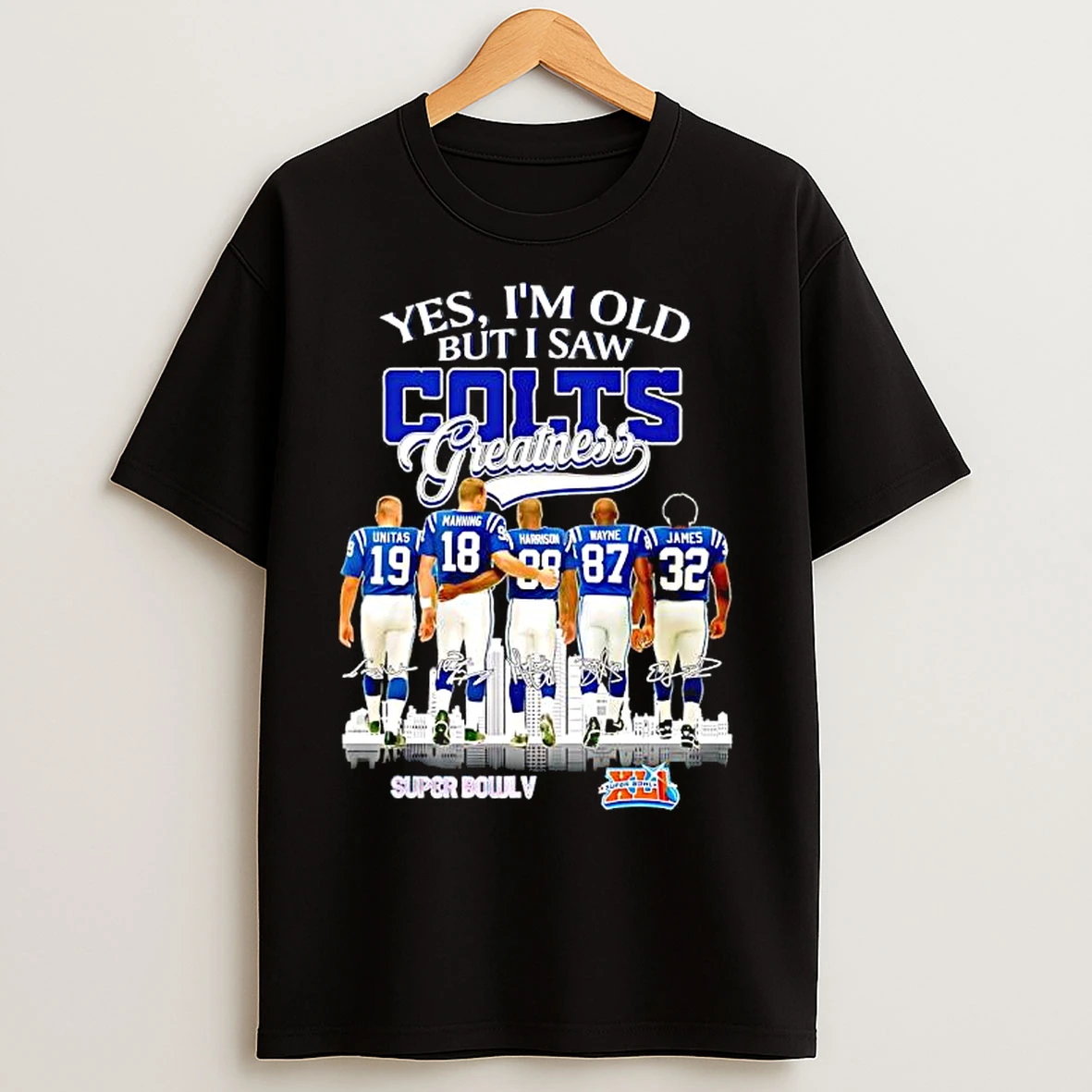 Classic Yes Im Old But I Saw Indianapolis Colts Greatness Super Bowl V Signatures T Shirts