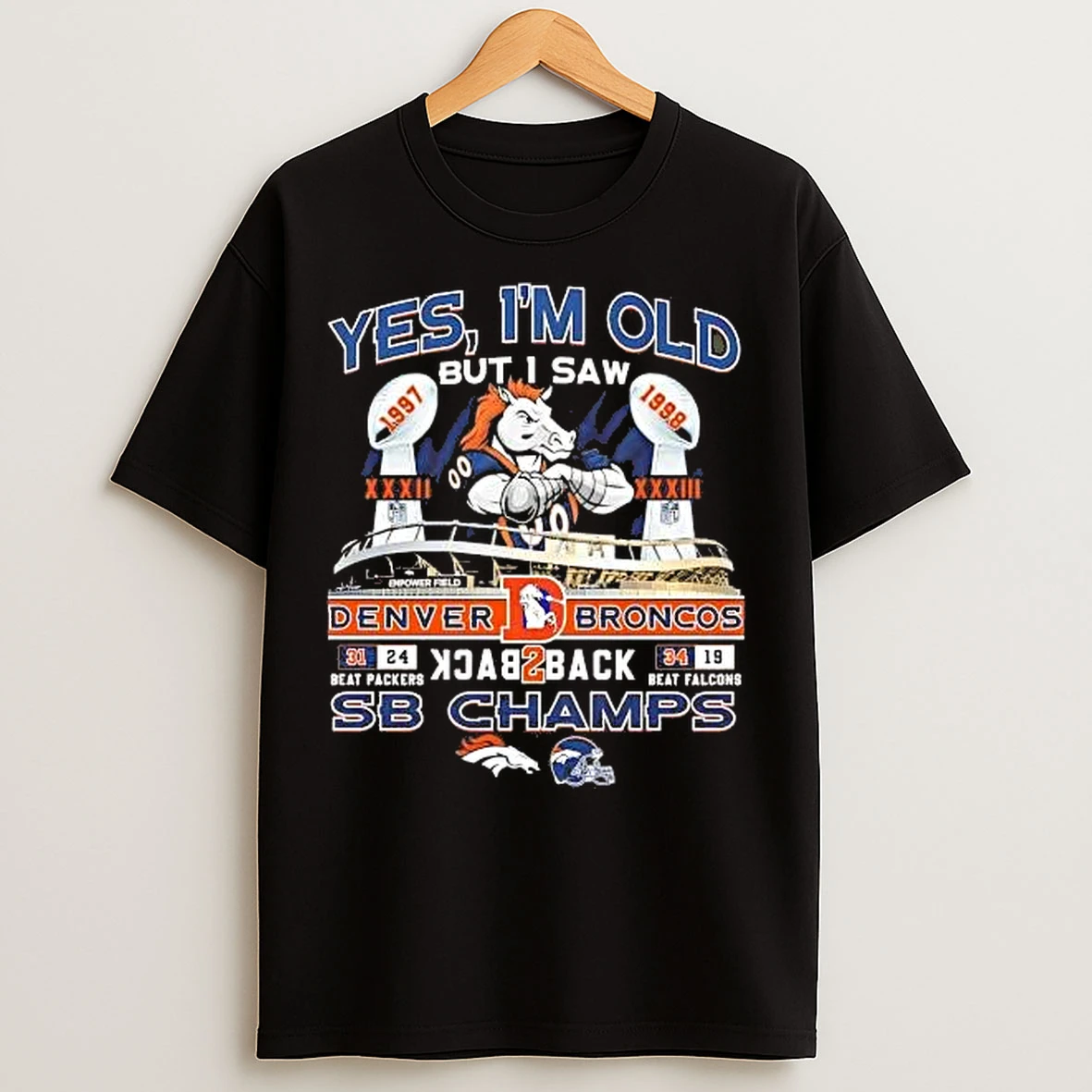 Classic Yes Im Old But I Saw Denver Broncos Back To Back Super Bowls Champs T Shirts