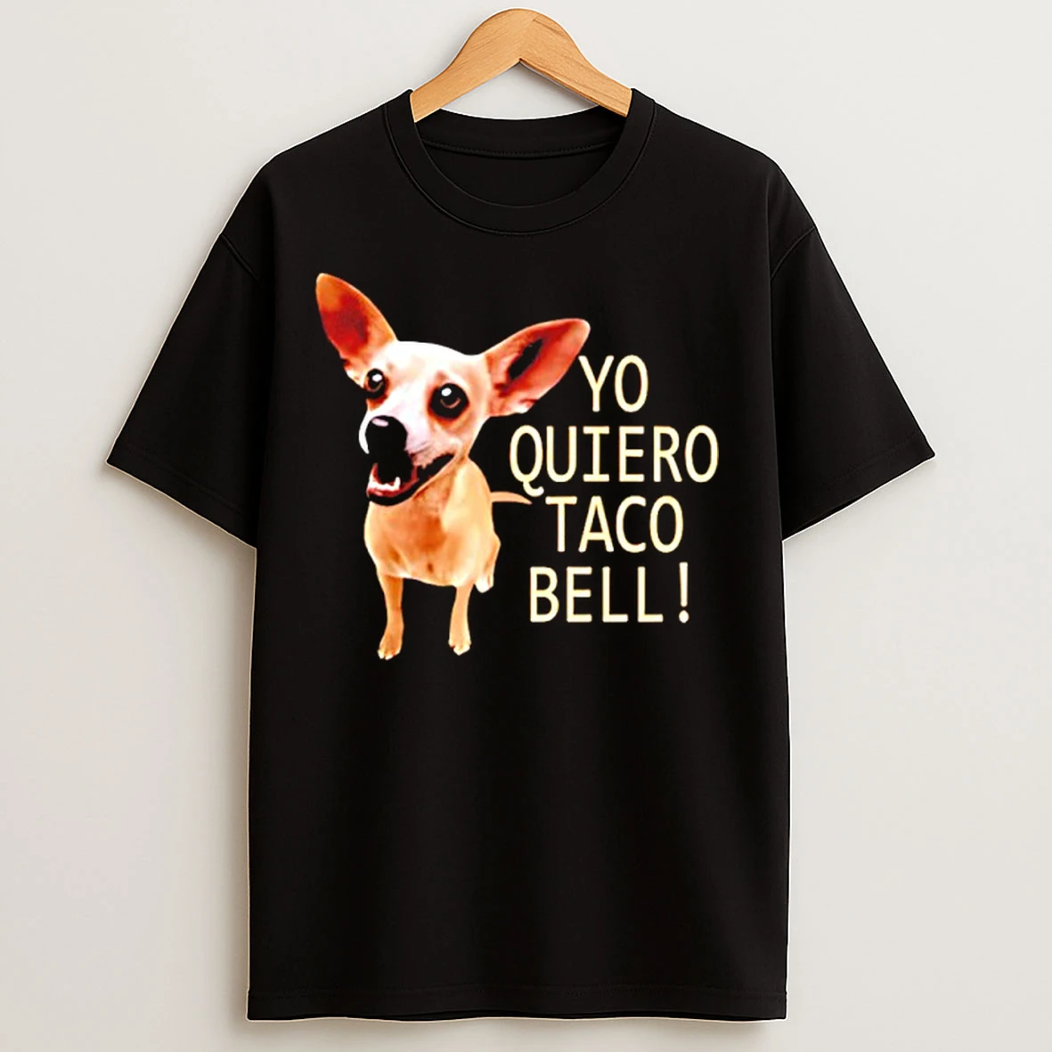 Classic Yo Quiero Taco Bell Dog T Shirts