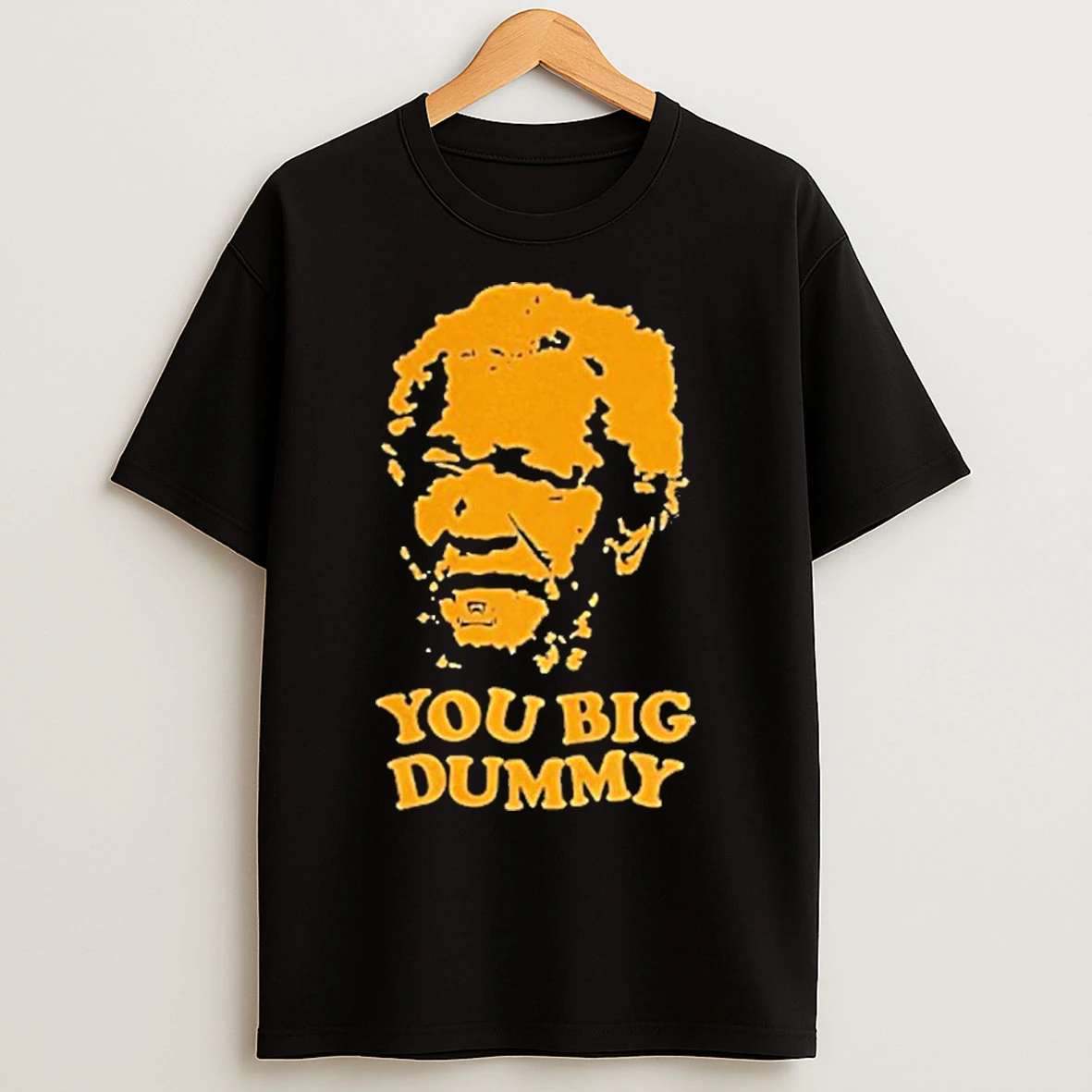 Classic You Big Dummy Fred Sanford Portrait T Shirts