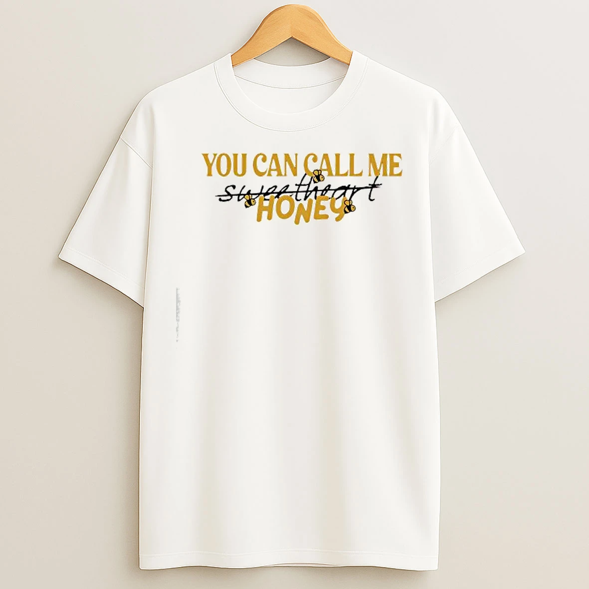 Classic You Can Call Me Honey Bee Graphic T Shirts