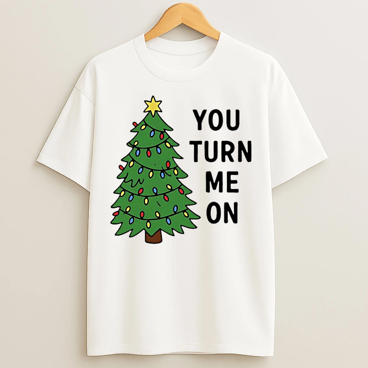 Classic You Turn Me On Christmas Tree T Shirts