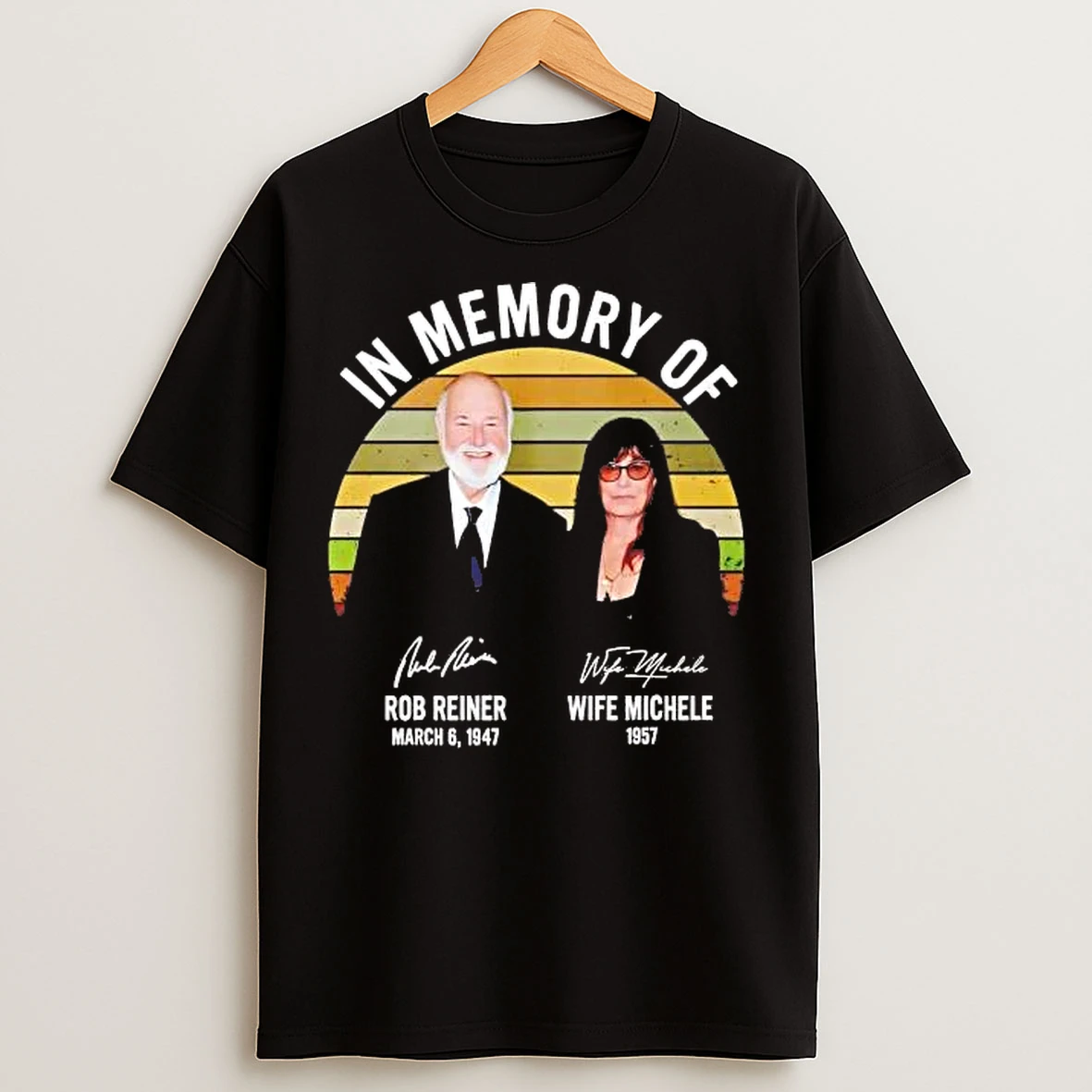 Classic In Memory Of Rob Reiner And Wife Michele Signatures T Shirts