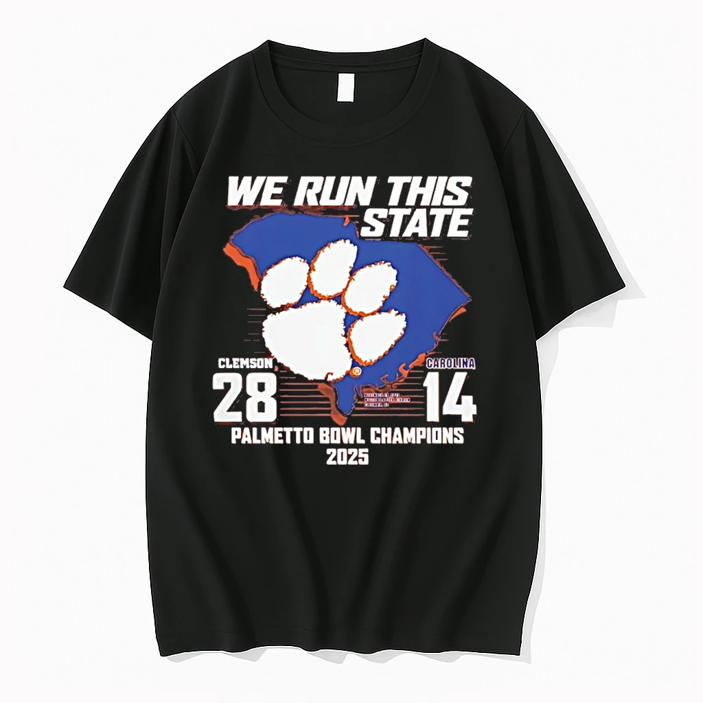 Clemson 2025 Palmetto Bowl Champions We Run This State 28 14 Carolina Shirts