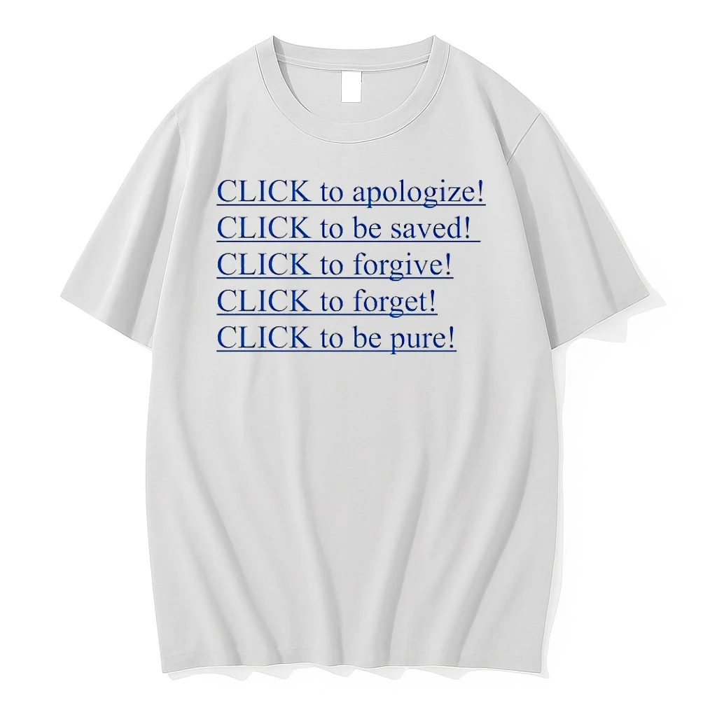 Click To Apologize Click To Be Saved Click To Forgive Shirts