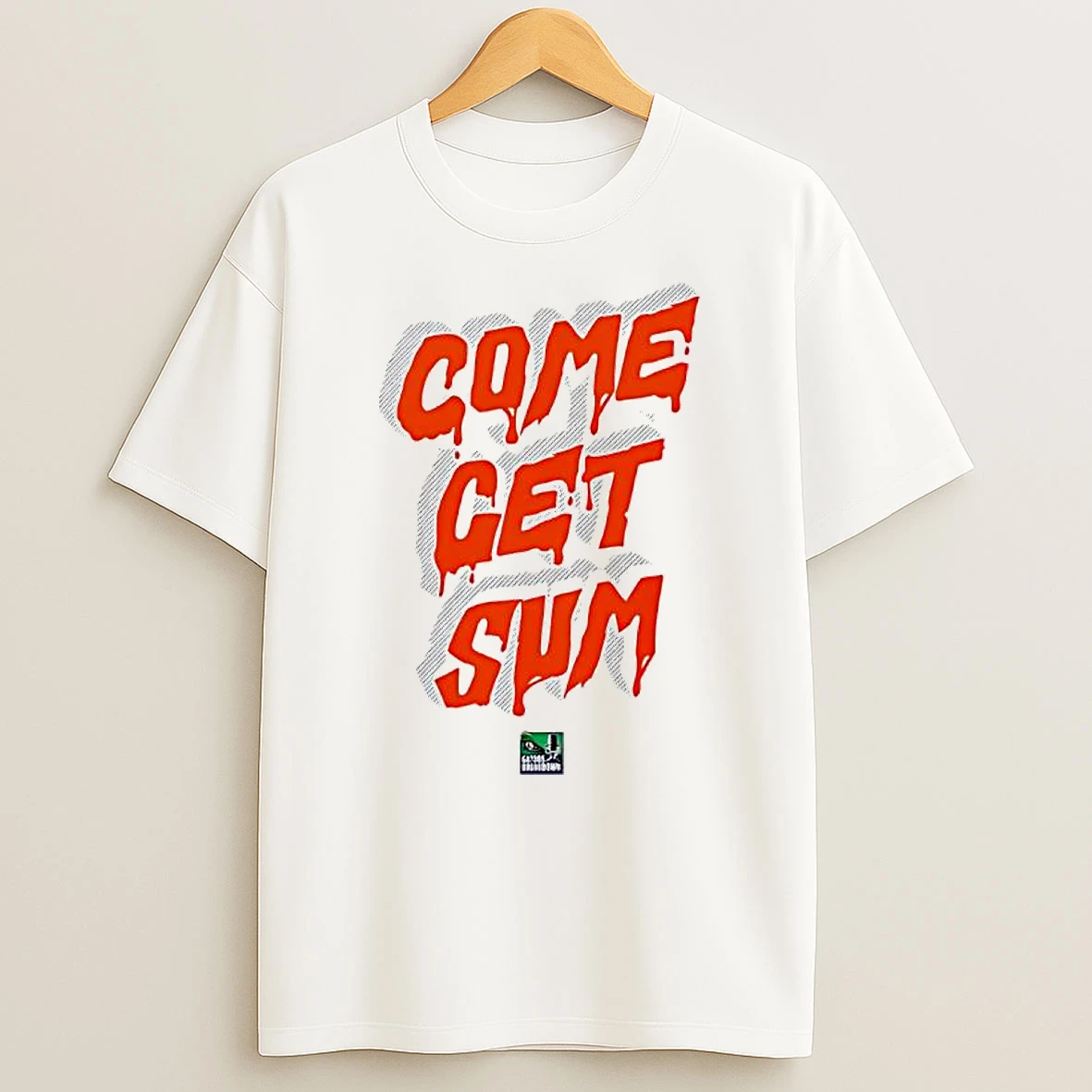 Come Get Sum Orange Text Shirts
