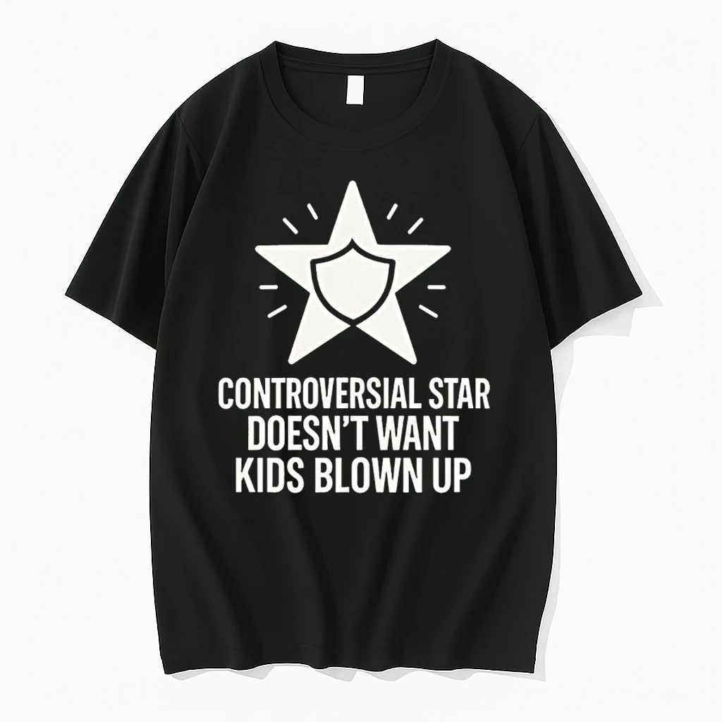 Controversial Star Doesnt Want Kids Blown Up Shirts