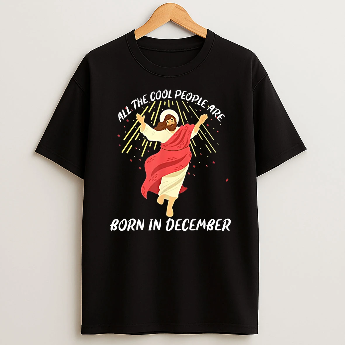Cool People Are Born In December Christian Jesus Christmas Shirts